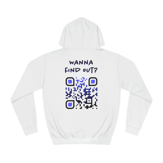 Wanna find out? - QR-Hoodie